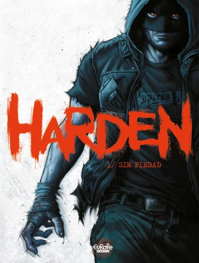 Harden - Volume 1 - Sin Piedad -  Joaquim  Diaz - Europe Comics