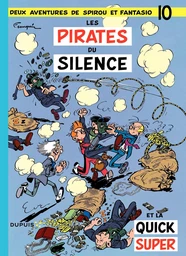 Spirou et Fantasio - Tome 10 - Les pirates du silence