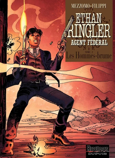 Ethan Ringler, Agent Fédéral - Tome 2 - Les Hommes-brume - Denis-Pierre Filippi - DUPUIS