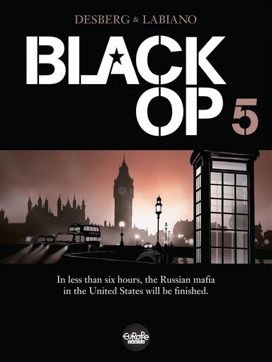 Black Op - Season 1 - Volume 5 - Stephen Desberg - Europe Comics