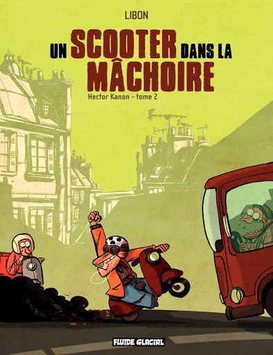 Hector Kanon (Tome 2) - Un scooter dans la machoire -  Libon - Fluide Glacial