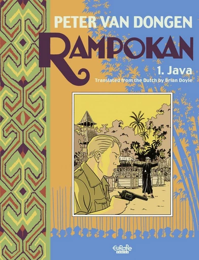 Rampokan - Volume 1 - Java - Van Dongen Peter - Europe Comics