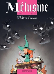 Mélusine - Tome 5 - Philtres d'amour