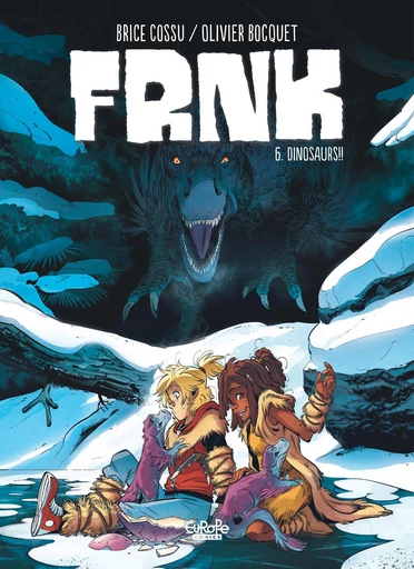 FRNK - Volume 6 - Dinosaurs!! - Olivier BOCQUET - Europe Comics