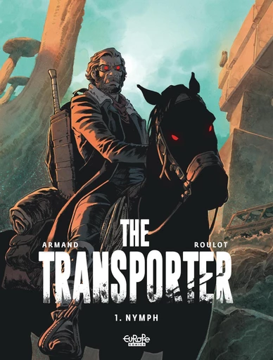 The Transporter - Volume 1 - Nymph - Roulot Tristan - Europe Comics