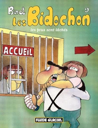 Les Bidochon (Tome 9) - Les fous sont lâchés