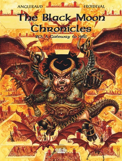 The Black Moon Chronicles - Volume 20 - A Gateway to Hell - François Froideval - Europe Comics