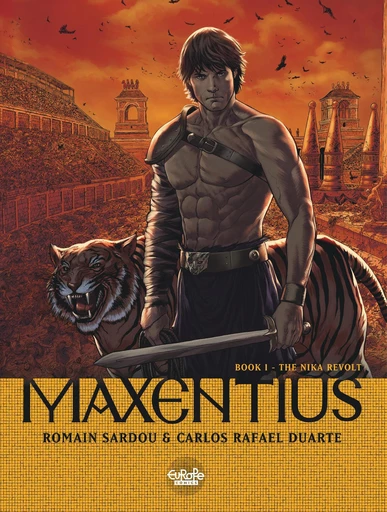 Maxentius - Volume 1 - The Nika Revolt - Sardou Romain - Europe Comics