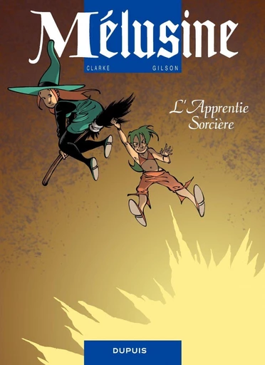 Mélusine - Tome 15 - L'apprentie sorcière -  Gilson - Dupuis