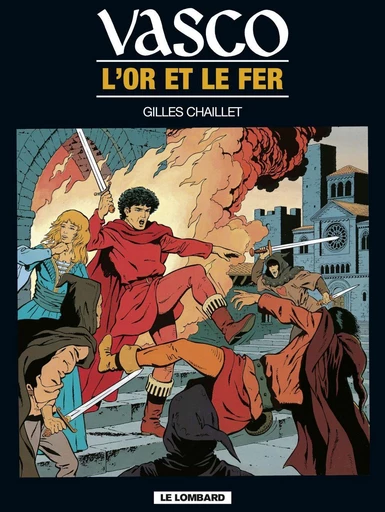 Vasco - Tome 1 - L'or et le fer -  Chaillet - Le Lombard