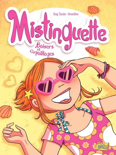 Mistinguette - Tome 2 - Baisers et coquillages -  Greg Tessier - Jungle