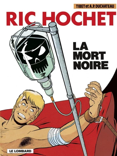 Ric Hochet - tome 35 - La Mort noire - A.P. Duchâteau - Le Lombard