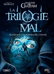 La Trilogie du Mal - Tome 2 - Ecrit sur les portes de l'enfer