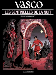 Vasco - Tome 4 - Les Sentinelles de la nuit