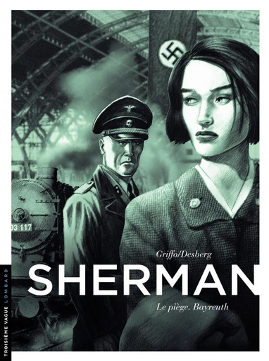 Sherman - Tome 4 - Le piège. Bayreuth - Stephen Desberg - Le Lombard