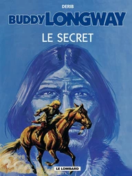 Buddy Longway - Tome 5 - Secret (Le)