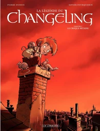 La Légende du Changeling - Tome 2 - Le croque-mitaine