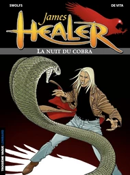 James Healer - tome 2 – La Nuit du cobra