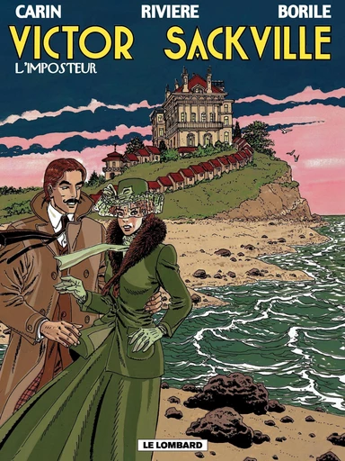 Victor Sackville - tome 9 - L'Imposteur -  Borile,  Rivière, Gabrielle Borile - Le Lombard