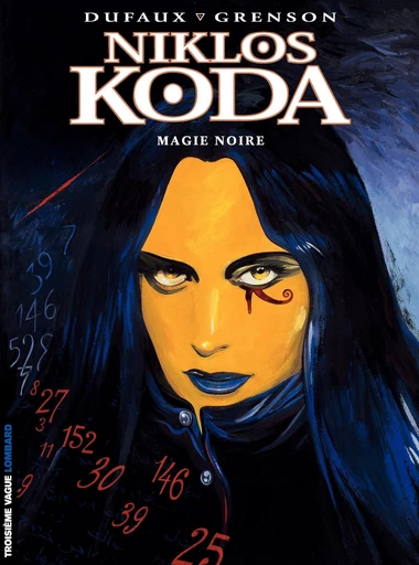 Niklos Koda - Tome 6 - Magie noire - Jean Dufaux - Le Lombard