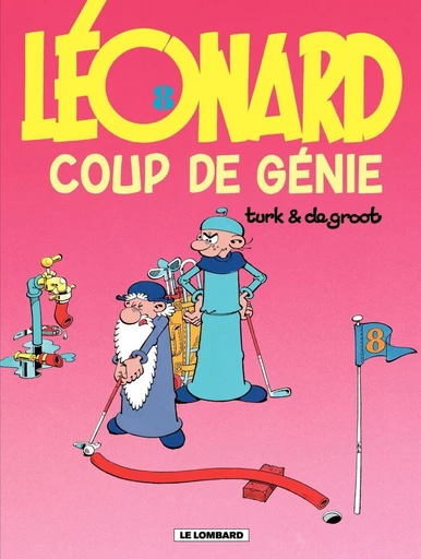 Léonard - Tome 08 - Coup de génie -  De Groot - Le Lombard