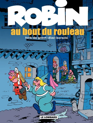 Robin Dubois – tome 20 - Au bout du rouleau -  Díaz Vizoso,  De Groot - Le Lombard