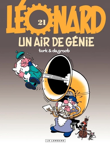 Léonard - Tome 21 - Un air de génie -  De Groot - Le Lombard