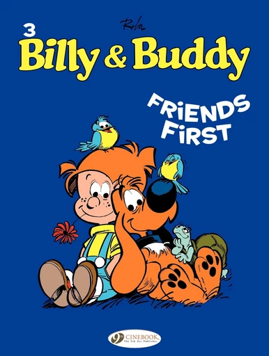 Billy & Buddy - Volume 3 - Friends First - Jean Roba - Cinebook