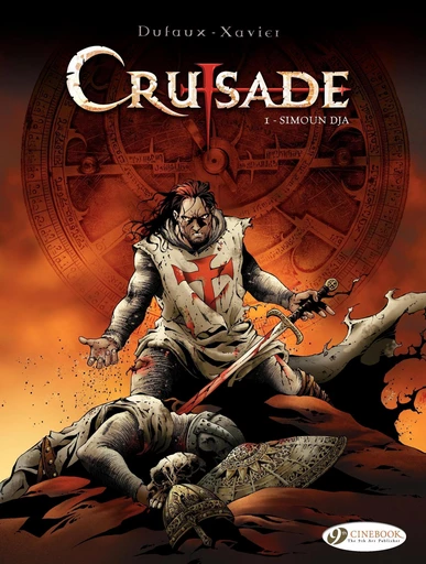 Crusade - Volume 1 - Simoun Dja - Jean Dufaux, Philippe Xavier - Cinebook