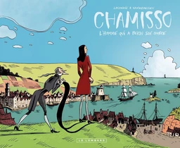 Romantica - Tome 2 - Chamisso, L'homme qui a perdu son ombre