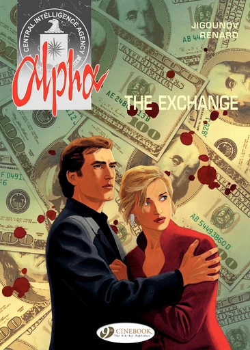 Alpha - Volume 1 - The Exchange -  Mythic,  Youri Jigounov - Cinebook