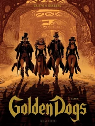 Golden Dogs - tome 1 - Fanny