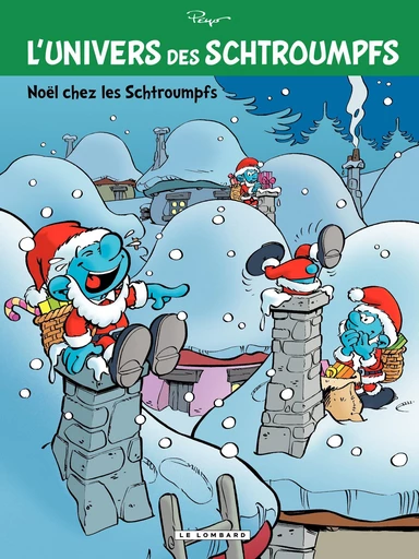 L'Univers des Schtroumpfs - tome 2 - Noël chez les Schtroumpfs -  Peyo - Le Lombard