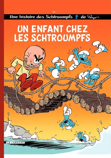 Les Schtroumpfs - Tome 25 - Un enfant chez les Schtroumpfs - Thierry Culliford - Le Lombard