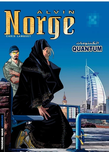 Alvin Norge - Tome 5 - Quantum - Chris Lamquet - Le Lombard