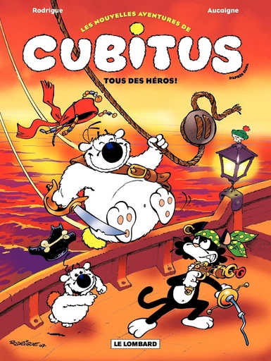 Cubitus (Nouv.Aventures) - tome 4 - Tous des héros! -  Aucaigne - Le Lombard