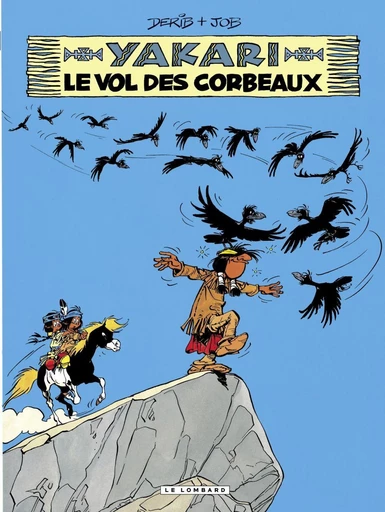 Yakari - Tome 14 - Le Vol des corbeaux -  Job,  Derib - Le Lombard