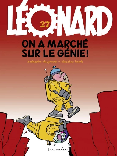 Léonard - Tome 27 - On a marché sur le génie ! -  De Groot - Le Lombard