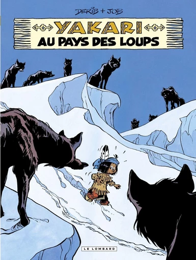 Yakari - Tome 8 - Yakari au pays des loups -  Job,  Derib - Le Lombard