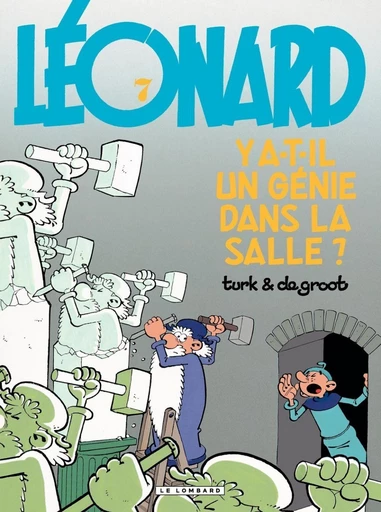 Léonard - Tome 07 - Y a-t-il un génie dans la salle ? -  De Groot - Le Lombard