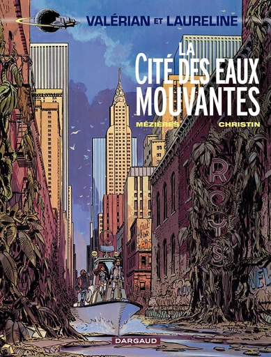 Valérian - Tome 1 - La Cité des eaux mouvantes - Pierre Christin - Dargaud