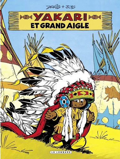 Yakari - Tome 1 - Yakari et Grand Aigle -  Job,  Derib - Le Lombard