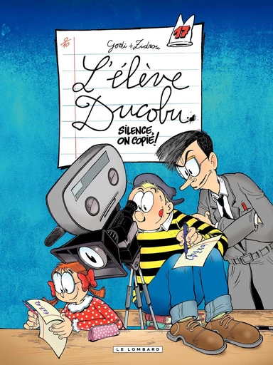 L'Elève Ducobu - Tome 17 - Silence, on copie! -  Zidrou - Le Lombard