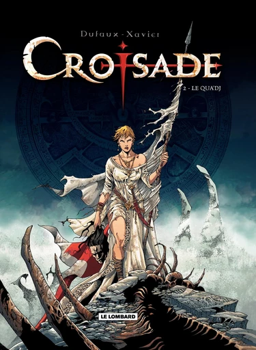 Croisade - Tome 2 - Le Qua'dj -  Jean Dufaux - LE LOMBARD