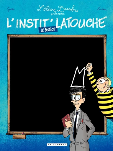 L'instit Latouche -  Zidrou - Le Lombard