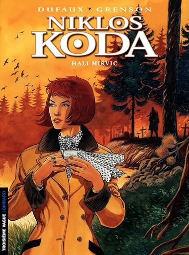 Niklos Koda - Tome 5 - Hali Mirvic - Jean Dufaux - Le Lombard