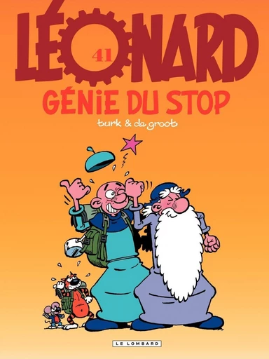 Léonard - Tome 41 - Génie du stop -  De Groot - Le Lombard