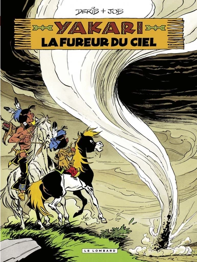 Yakari - Tome 22 - La Fureur du ciel -  Job,  Derib - Le Lombard