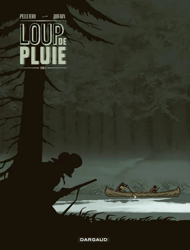 Loup de pluie - Tome 2 - Jean Dufaux - Dargaud