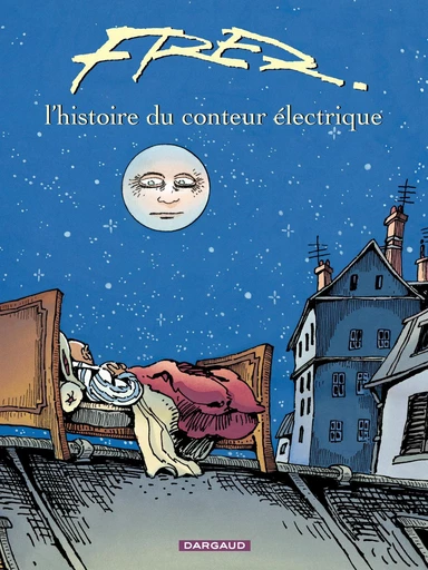 L'histoire du conteur électrique -  Fred - Dargaud